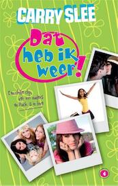 Dat heb ik weer! - Carry Slee (ISBN 9789049924591)