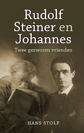 Rudolf Steiner en Johannes - Hans Stolp (ISBN 9789020220650)
