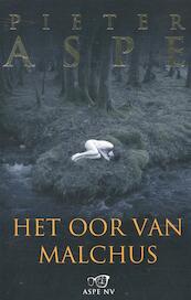 Het oor van Malchus - Pieter Aspe (ISBN 9789022331101)