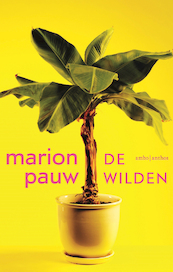 De wilden - Marion Pauw (ISBN 9789026343872)