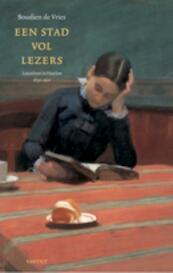 Een stad vol lezers - Boudien de Vries (ISBN 9789460040658)