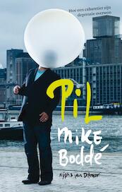 Pil - Mike Bodde, Mike Boddé (ISBN 9789038893693)