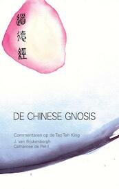 De Chinese gnosis - J. van Rijckenborgh, Catharose de Petri (ISBN 9789067320221)