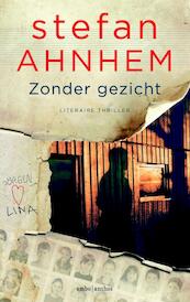 Zonder gezicht - Stefan Ahnhem (ISBN 9789041425317)