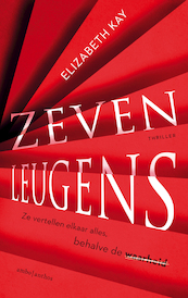 Zeven leugens - Elizabeth Kay (ISBN 9789026348969)