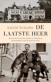De laatste heer - Astrid Schutte (ISBN 9789026348785)