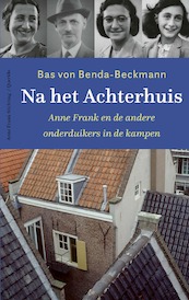 Na het Achterhuis - Bas von Benda-Beckmann (ISBN 9789021470719)