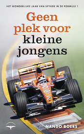 Geen plek voor kleine jongens - Nando Boers (ISBN 9789400409897)