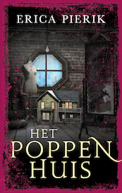 Het poppenhuis - Erica Pierik (ISBN 9789047208150)
