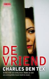 De vriend - Charles den Tex (ISBN 9789044536140)