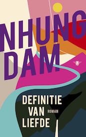 De definitie van liefde - Nhung Dam (ISBN 9789403181110)