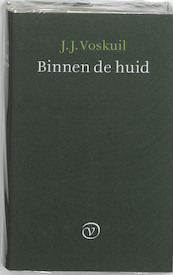 Binnen de huid - J.J. Voskuil (ISBN 9789028241176)