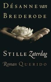 Stille zaterdag - Désanne van Brederode (ISBN 9789021441467)