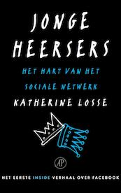 Jonge heersers - Katherine Losse (ISBN 9789029586535)