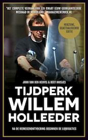 Tijdperk Willem Holleeder - John van den Heuvel, Bert Huisjes (ISBN 9789048826285)