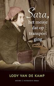 Sara, het meisje dat op transport ging - Lody van de Kamp (ISBN 9789023996866)