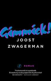 Gimmick - Joost Zwagerman (ISBN 9789029506731)