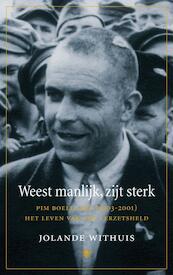 Weest manlijk, zijt sterk - Jolande Withuis (ISBN 9789023427834)