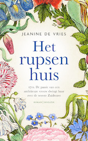 Het rupsenhuis - Jeanine de Vries (ISBN 9789023960867)