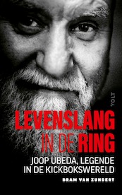 Levenslang in de ring - Bram van Zundert, Joop Ubeda (ISBN 9789021480695)