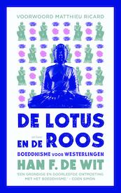 De lotus en de roos - Han F de Wit (ISBN 9789025970857)