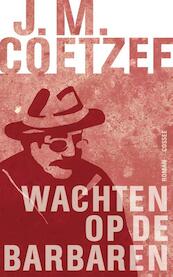 Wachten op de barbaren - J.M. Coetzee (ISBN 9789059364059)