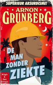 De man zonder ziekte - Arnon Grunberg (ISBN 9789038802053)