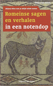 Romeinse sagen en verhalen in een notendop - Hein van Dolen (ISBN 9789035133204)