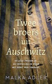 Twee broers uit Auschwitz - Malka Adler (ISBN 9789023960096)