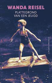 Plattegrond van een jeugd - Wanda Reisel (ISBN 9789025434427)