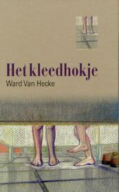 Kleedhokje - Ward van Hecke (ISBN 9789059270107)