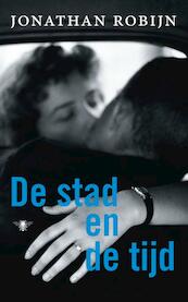 De stad en de tijd - Jonathan Robijn (ISBN 9789023477464)