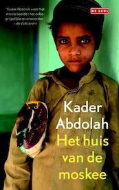 Huis van de moskee - Kader Abdolah (ISBN 9789044529074)