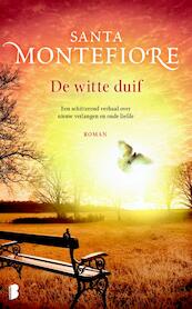 de witte duif - Santa Montefiore (ISBN 9789022570425)