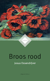 Broos Rood - Josua Ossendrijver (ISBN 9789493028104)