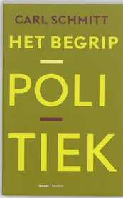 Het begrip politiek - C. Schmitt (ISBN 9789053527252)