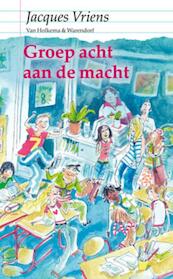 Groep acht aan de macht - Jacques Vriens (ISBN 9789047520856)