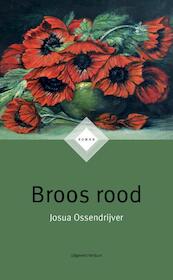 Broos rood - Josua Ossendrijver (ISBN 9789074274791)