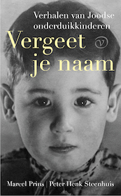 Vergeet je naam - Marcel Prins, Peter Henk Steenhuis (ISBN 9789028230132)