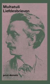 Liefdesbrieven - Multatuli (ISBN 9789029532051)