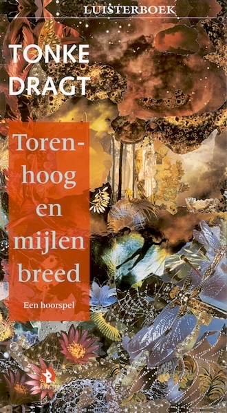 Torenhoog en mijlen breed - Tonke Dragt (ISBN 9789047604181)