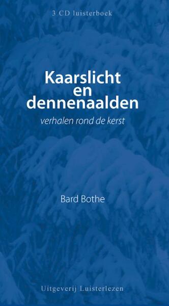 Kaarslicht en dennenaalden - B. Bothe (ISBN 9789086260362)