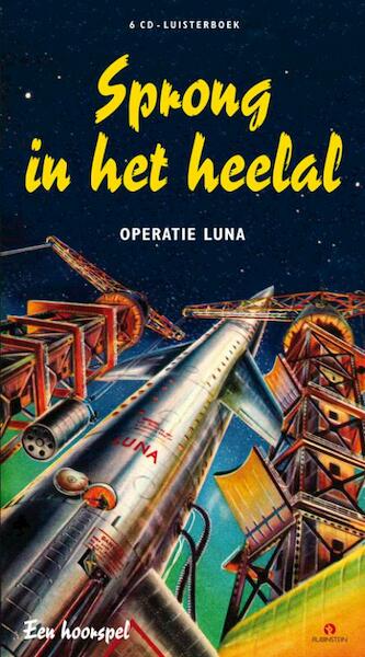 Sprong in het heelal 1 Operatie Luna - Charles Chilton (ISBN 9789047605355)