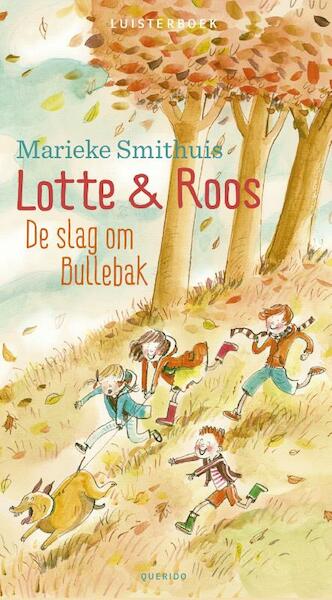 De slag om bullebak - Marieke Smithuis (ISBN 9789045121475)