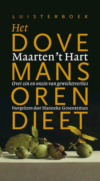 Het dovemansorendieet - Maarten 't Hart (ISBN 9789029526012)
