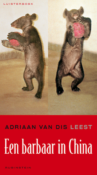 Een barbaar in China - Adriaan van Dis (ISBN 9789047610663)