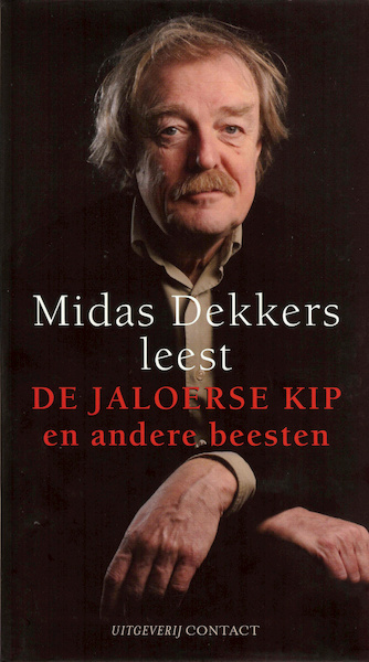 De jaloerse kip en andere beesten - Midas Dekkers (ISBN 9789025438999)