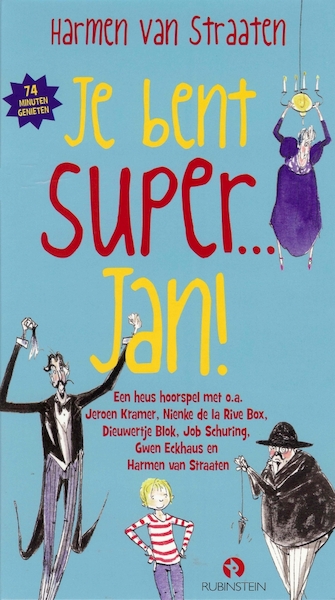 Je bent Super... Jan! - Harmen van Straaten (ISBN 9789047618324)