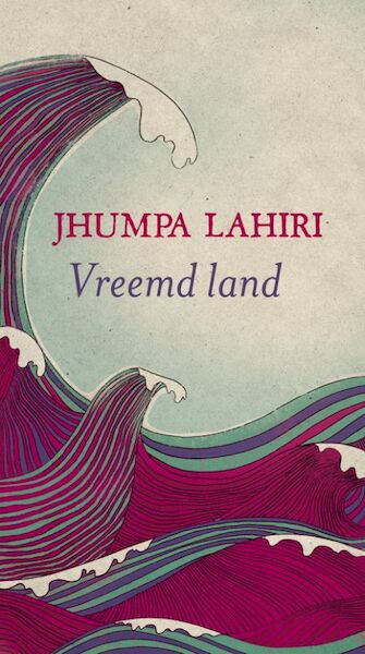 Vreemd land - Jhumpa Lahiri (ISBN 9789052860251)