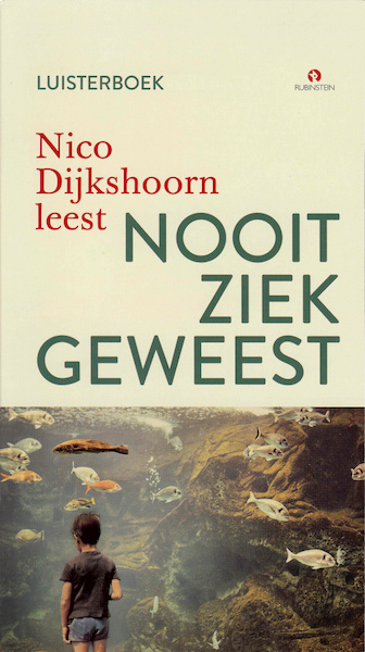 Nooit ziek geweest - Nico Dijkshoorn (ISBN 9789047612698)